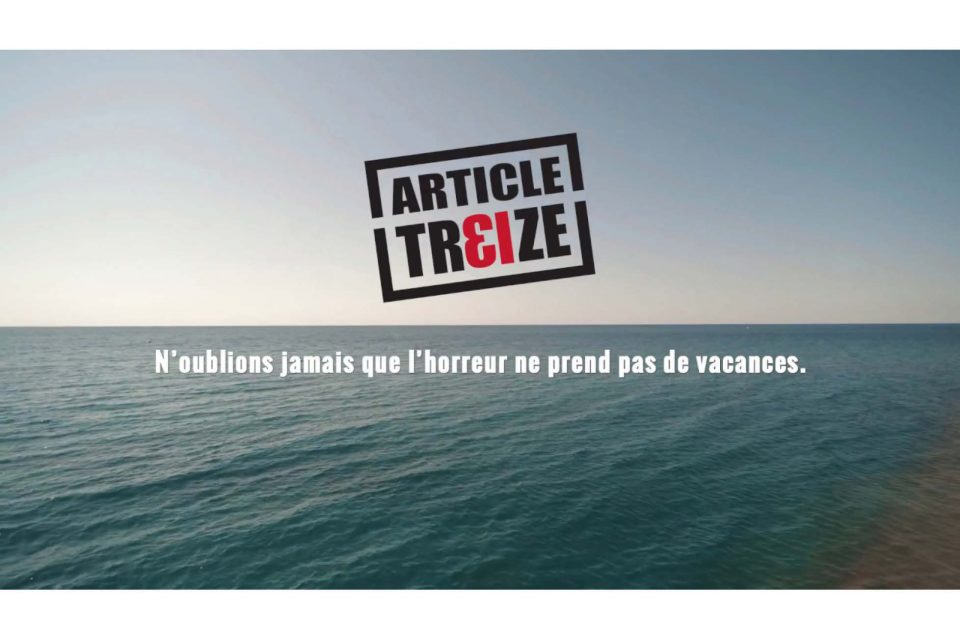 Campagne Emmaüs Article Treize N'oublions jamais que l'horreur ne prend pas de vacances