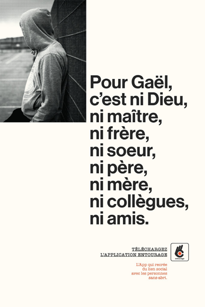 Visuel de l'annonce presse sur Gaël, TBWA\Paris pour Entourage