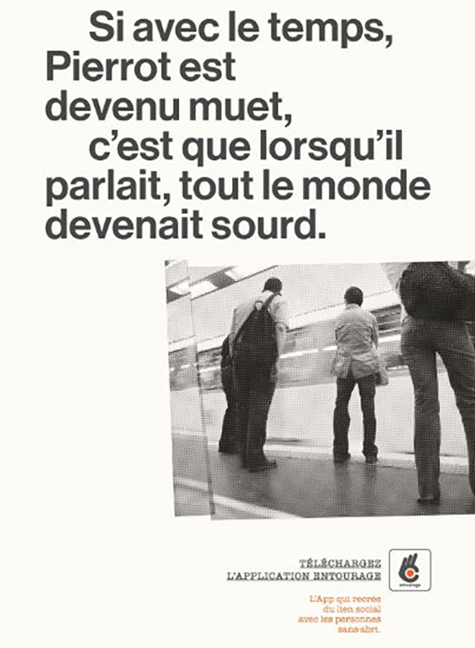 Visuel de l'annonce presse sur Pierrot, TBWA\Paris pour Entourage
