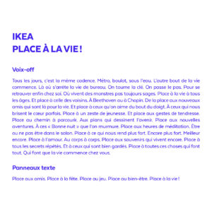 Voix-off du film "Place à la vie" d'IKEA
